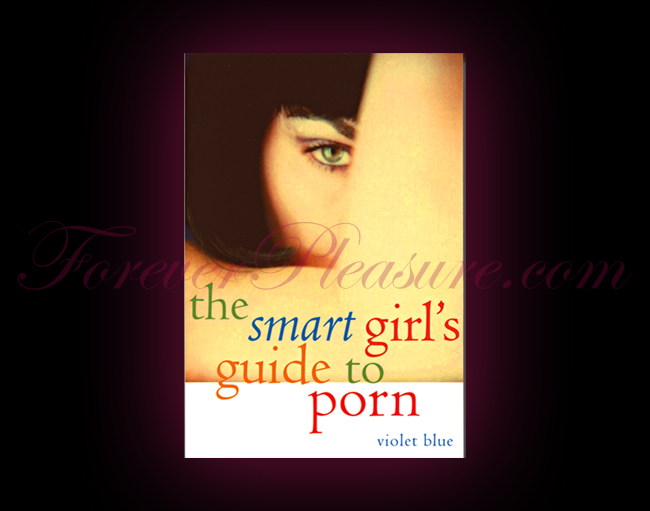 The Smart Girl's Guide To Porn